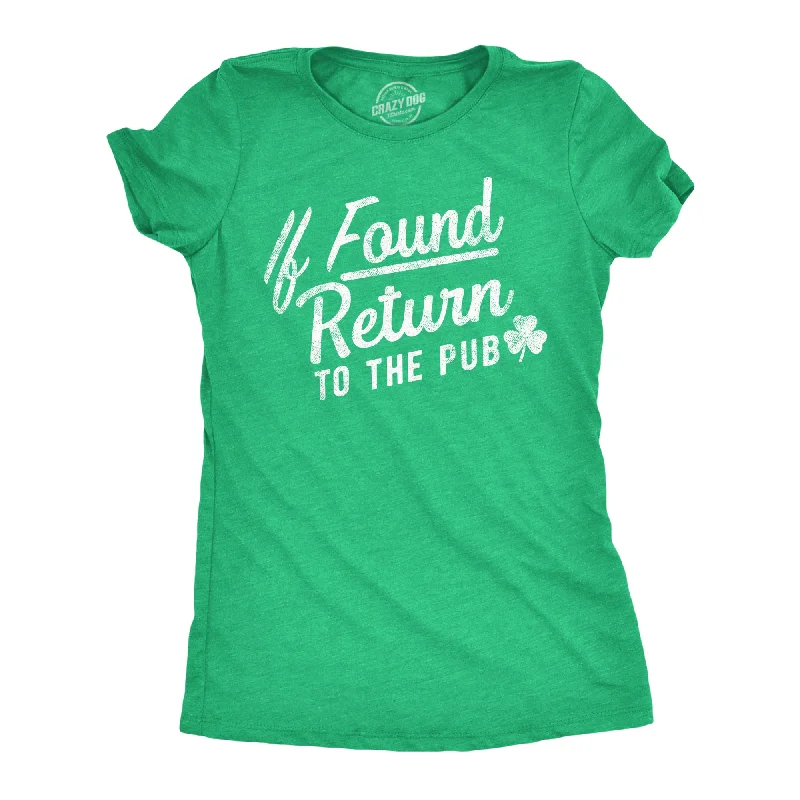 If Found Return To The Pub Women's T Shirt