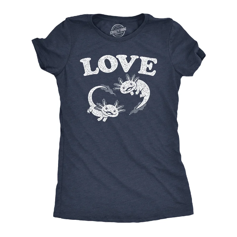 Love Axolotl Women's T Shirt