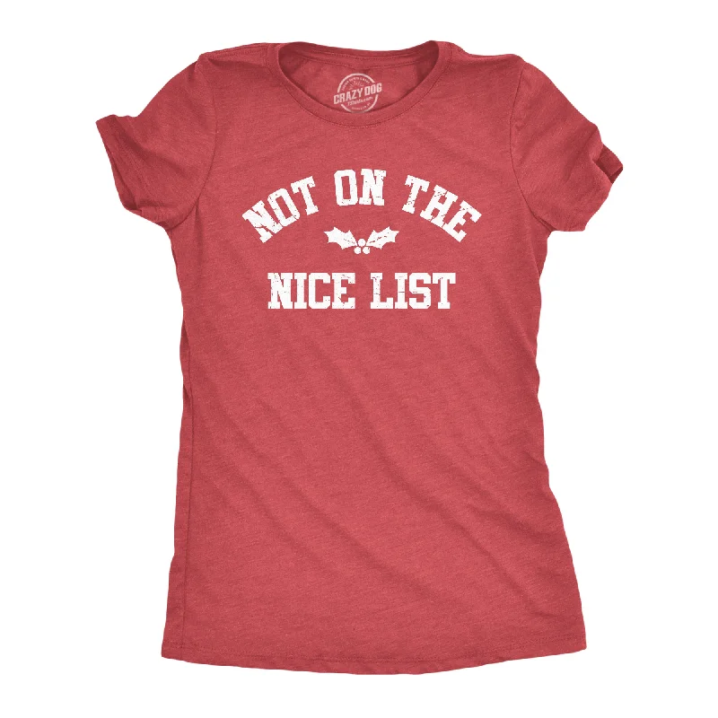 Not On The Nice List Women's T Shirt