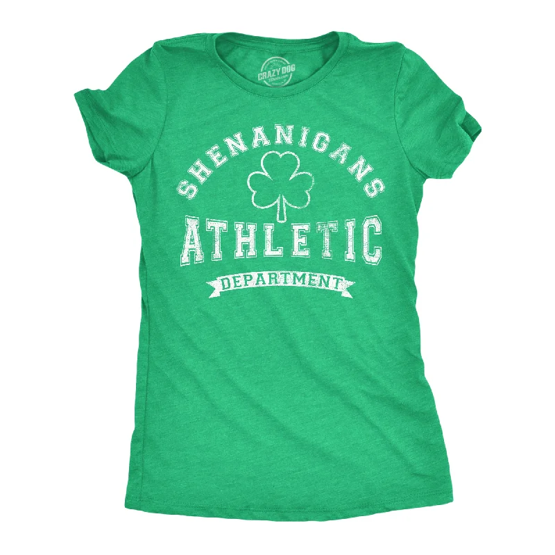 Shenanigans Athletic Department Women's T Shirt