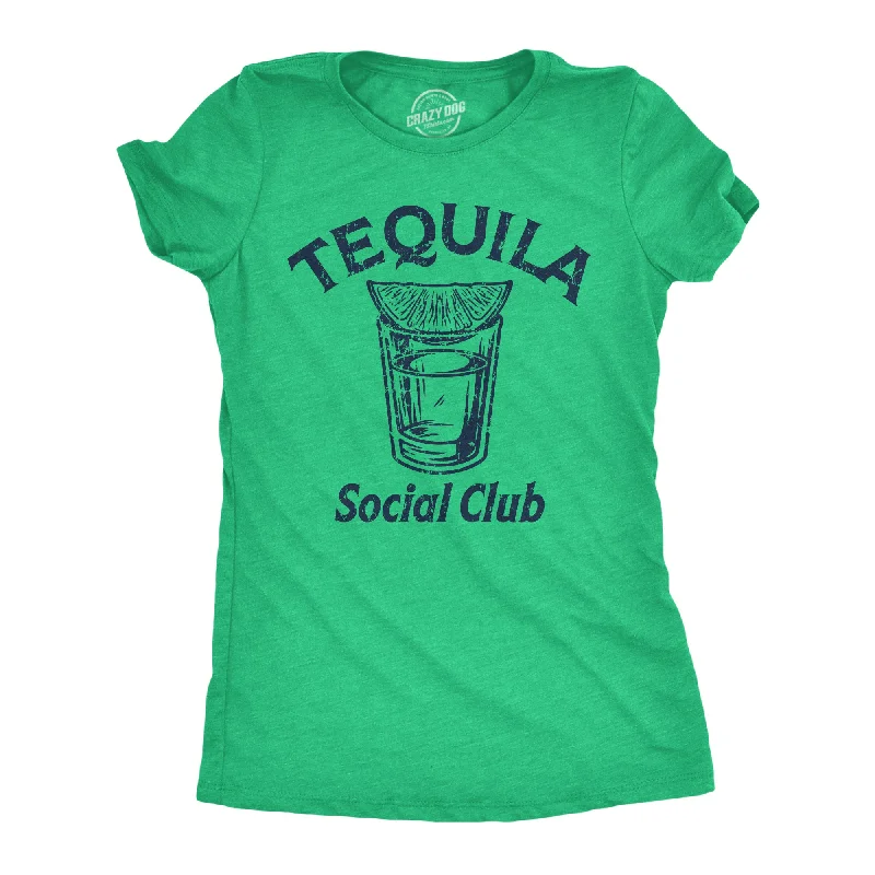 Tequila Social Club Women's T Shirt