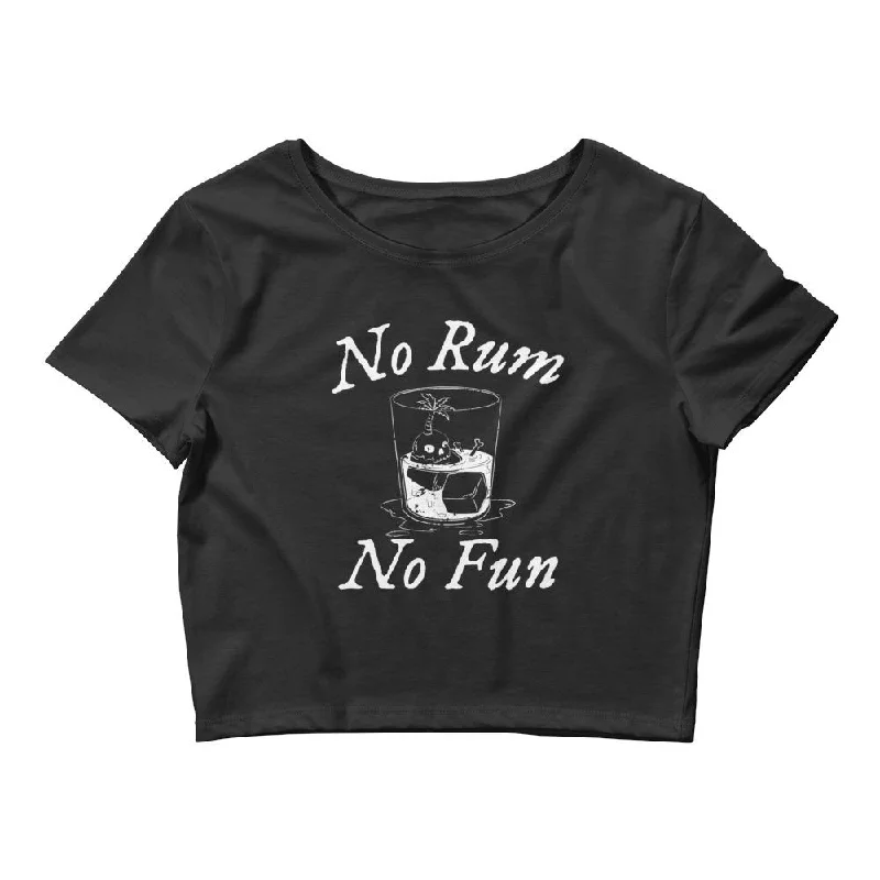 "No Rum, No Fun" Crop Tee